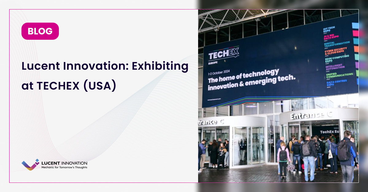 Lucent Innovation: Exhibiting at TECHEX (USA)