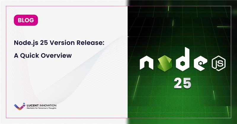Node.js 25 Version Release: A Quick Overview