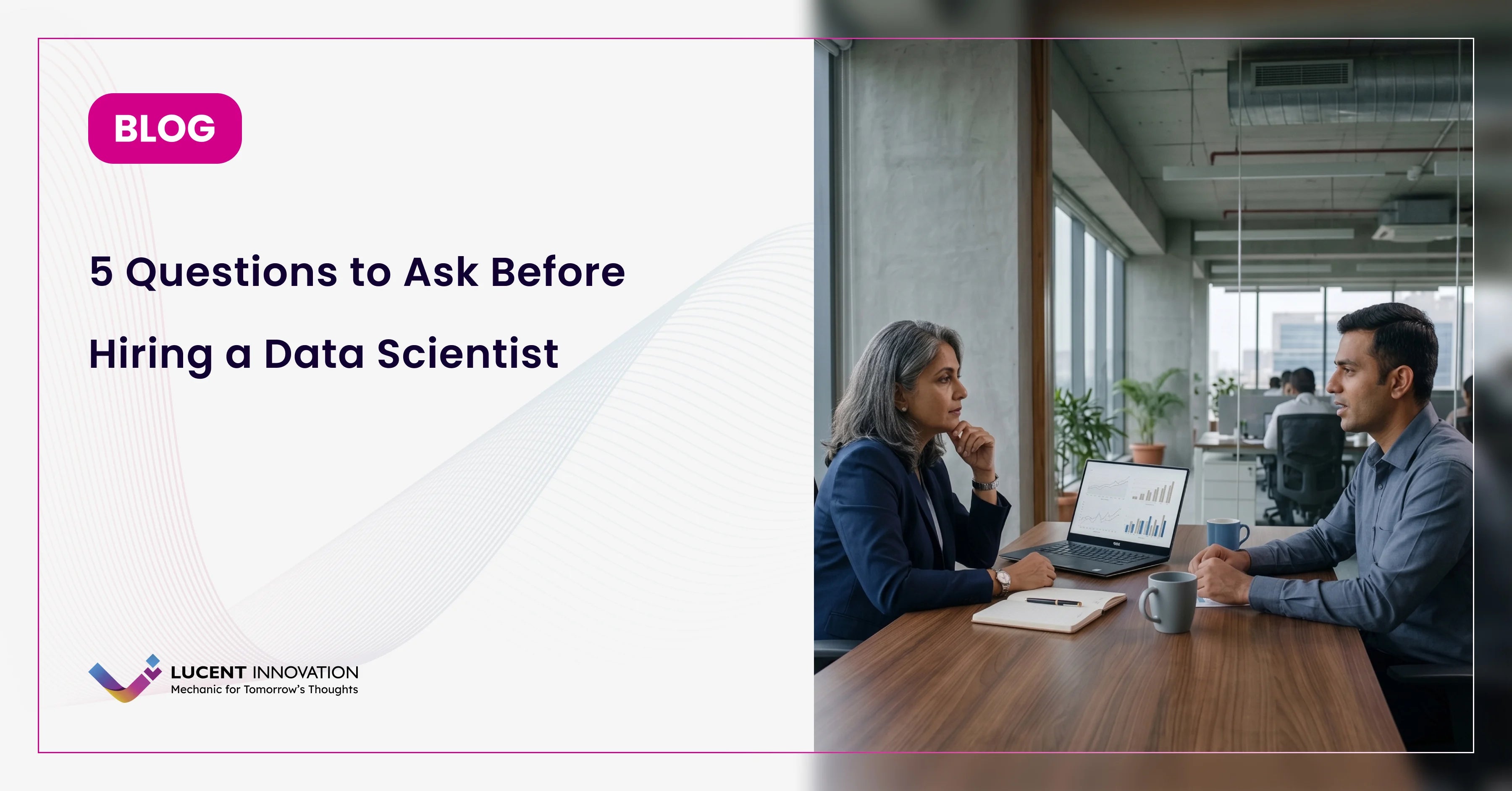 5 Questions to Ask Before Hire a Data Scientist