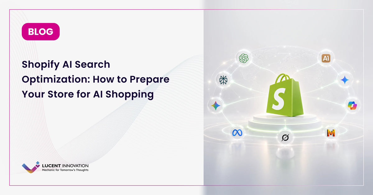 Shopify AI Search Optimization: How to Prepare Your Store for AI Shopping