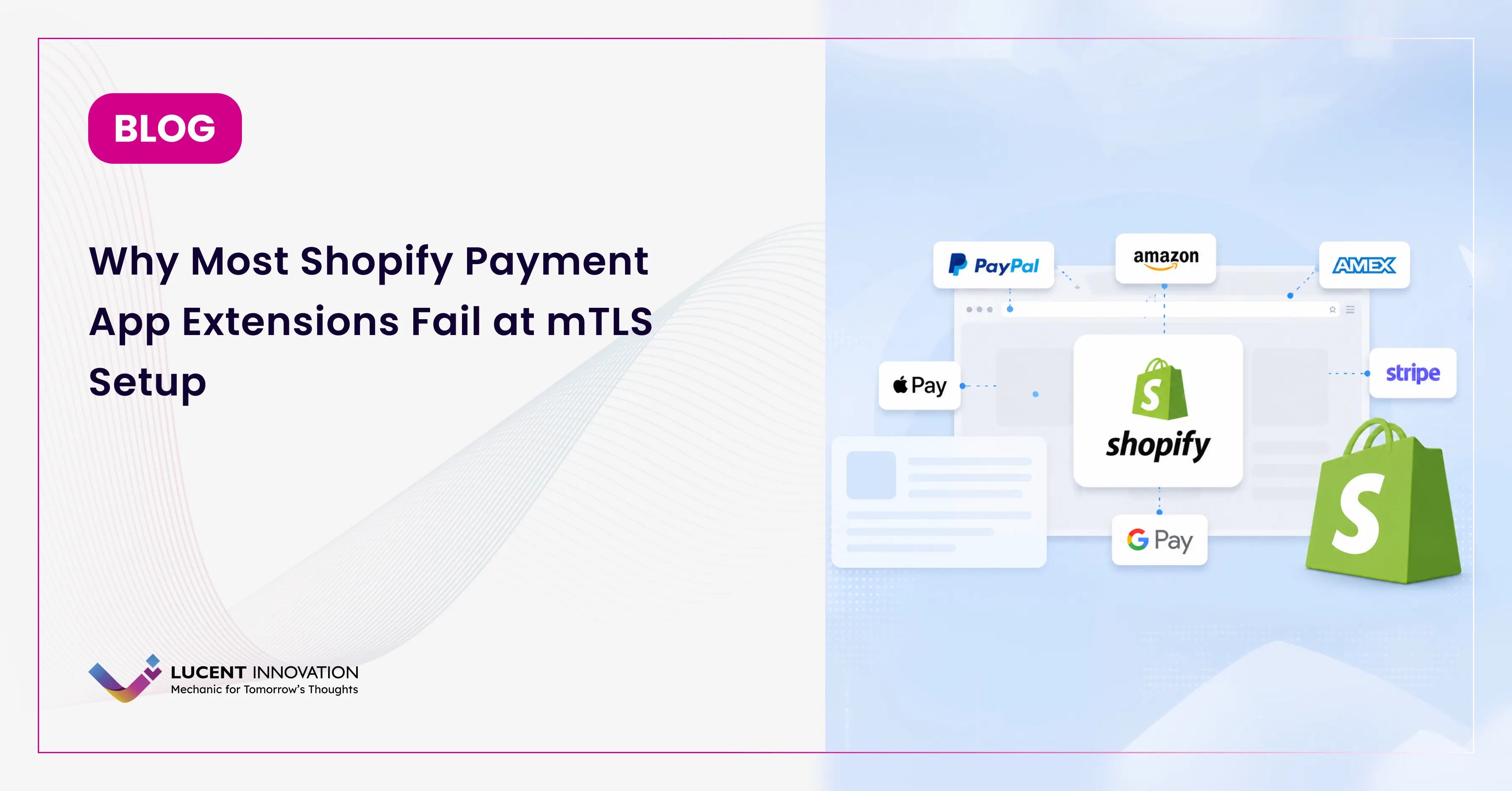 Why Most Shopify Payment App Extensions Fail at mTLS Setup